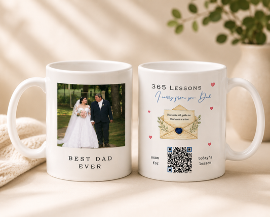 365 Lessons I Carry From You, Dad — Interactive QR Code Mug